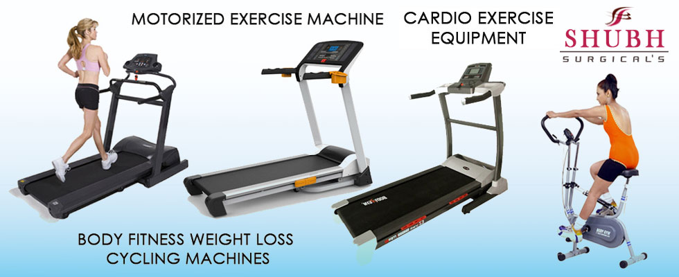 Shubh Surgical Supplier motorized - Cardio Exercise Machine, Weight Loss Exercise Equipment